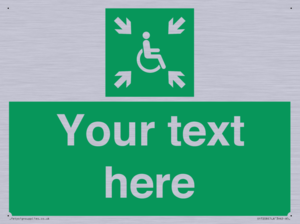 Custom sign safe condition evacuation temporary refuge